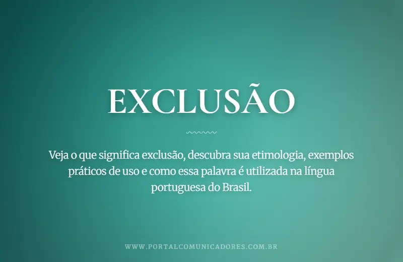 o-que-significa-exclusao