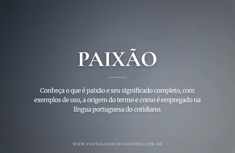 o-que-significa-paixao