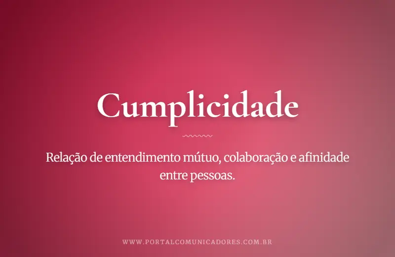 o-que-significa-cumplicidade
