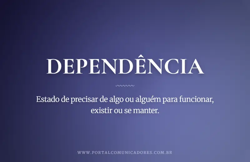 o-que-significa-dependencia
