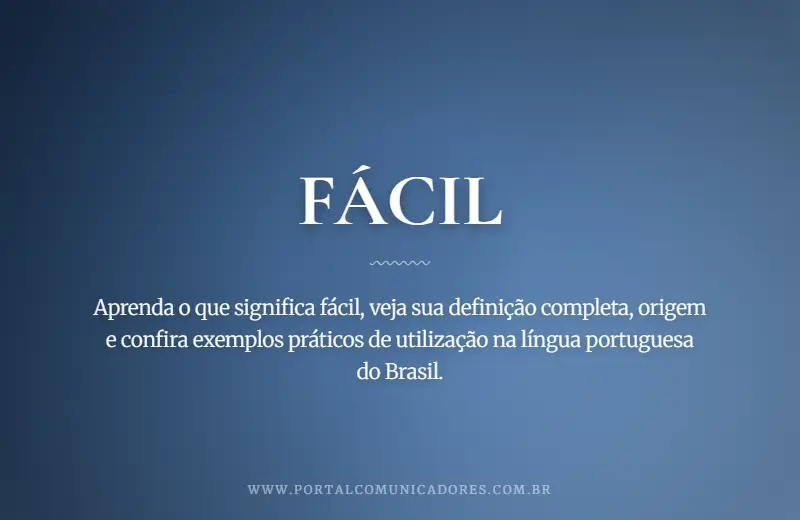 Fácil: o que é, significado, exemplos e sinônimos o-que-significa-facil