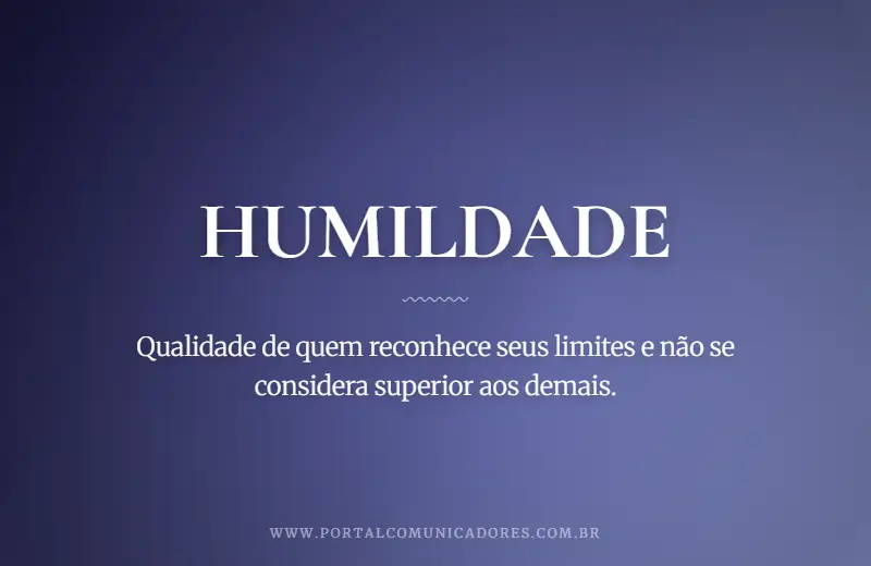 Humildade: o que é, significado, exemplos e sinônimos o-que-significa-humildade