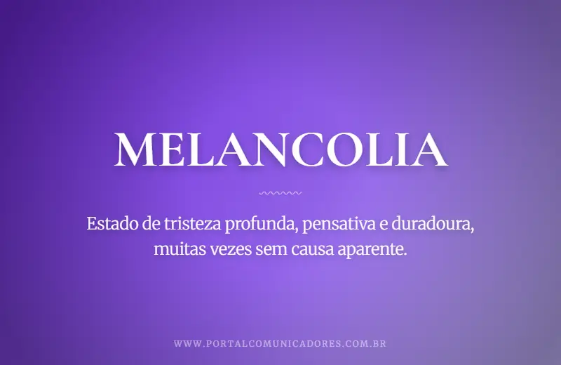 Melancolia: o que é, significado, exemplos e sinônimos o-que-significa-melancolia