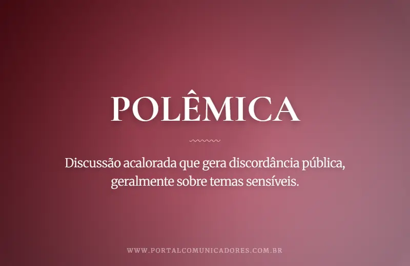 o-que-significa-polemica