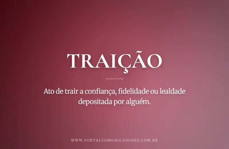 Traição: o que é, significado, exemplos e sinônimos o-que-significa-traicao